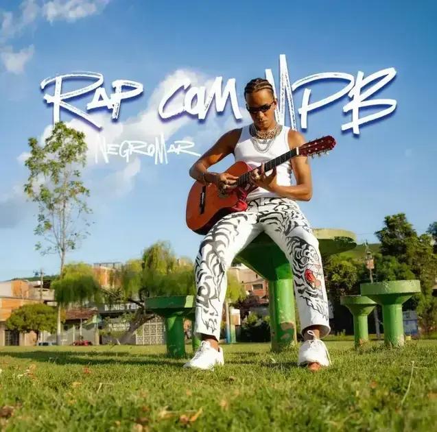NegroMar lança álbum 'Rap com MPB' e surpreende fãs