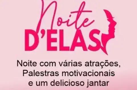 Noite Delas em Timóteo: 5 palestras sobre empoderamento feminino