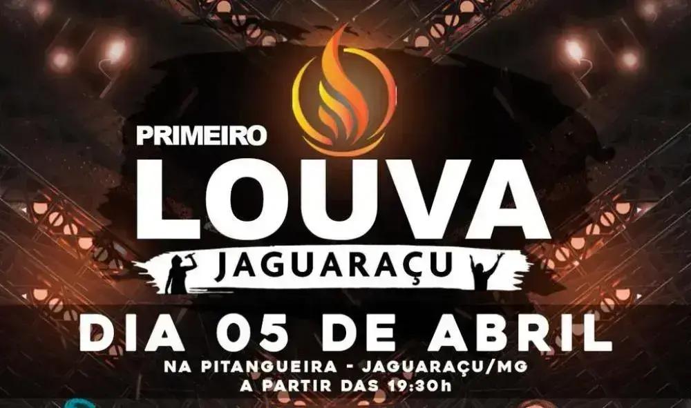Prefeitura de Jaguaraçu realiza o primeiro evento Louva Jaguaraçu